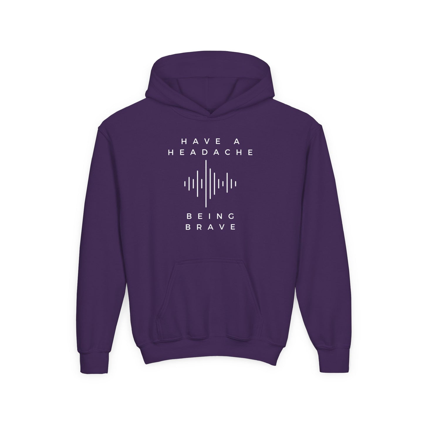 Have a Headache Being Brave Hoodie