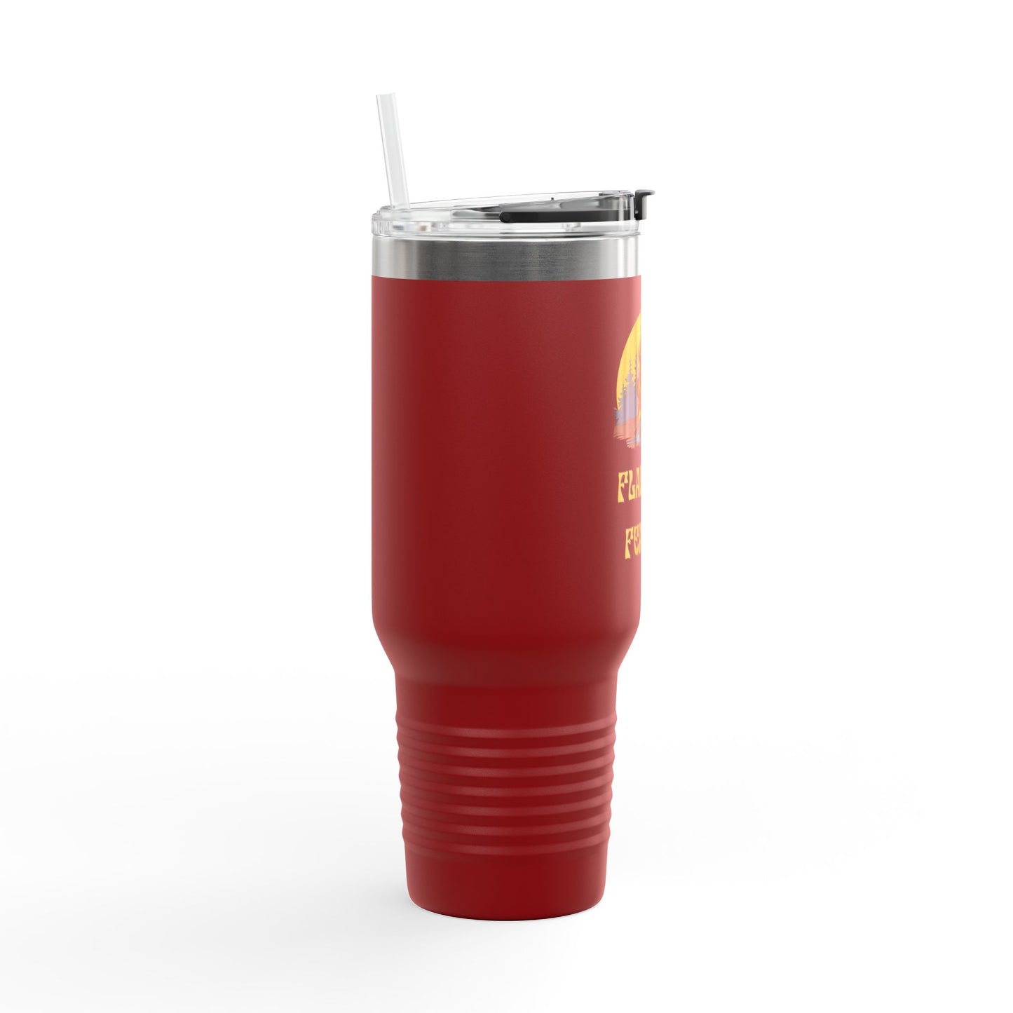 Flare Ups Fear Me 40 oz Insulated Tumbler