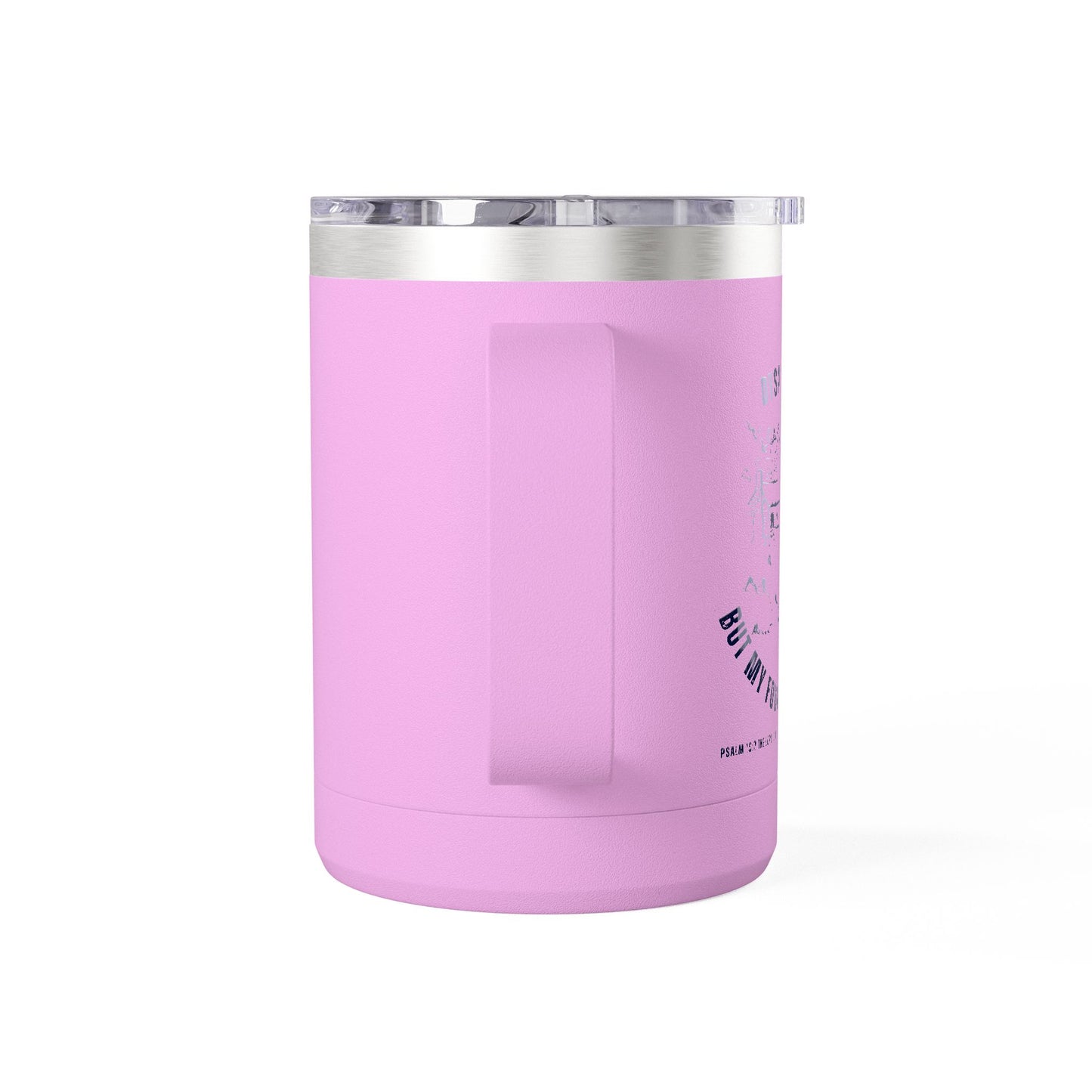Dysautonomia Firm Foundation -Psalm 18:2 - 15oz Tumbler