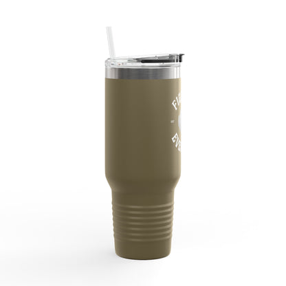 Savage Fighting Everyday - 40 oz Insulated Tumbler