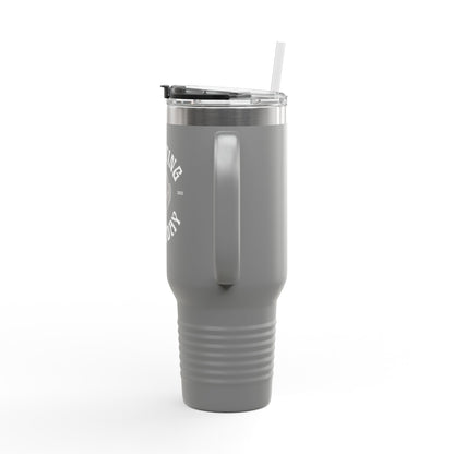 Savage Fighting Everyday - 40 oz Insulated Tumbler