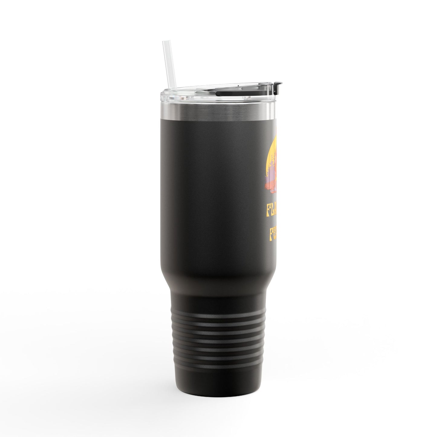 Flare Ups Fear Me 40 oz Insulated Tumbler