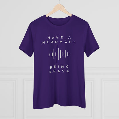 Have a Headache - Being Brave