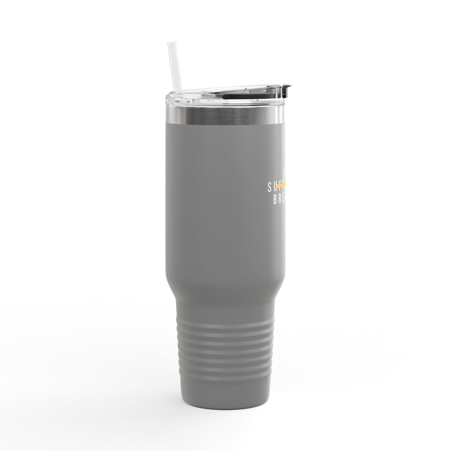 I Am Breathing - 40 oz Insulated Tumbler