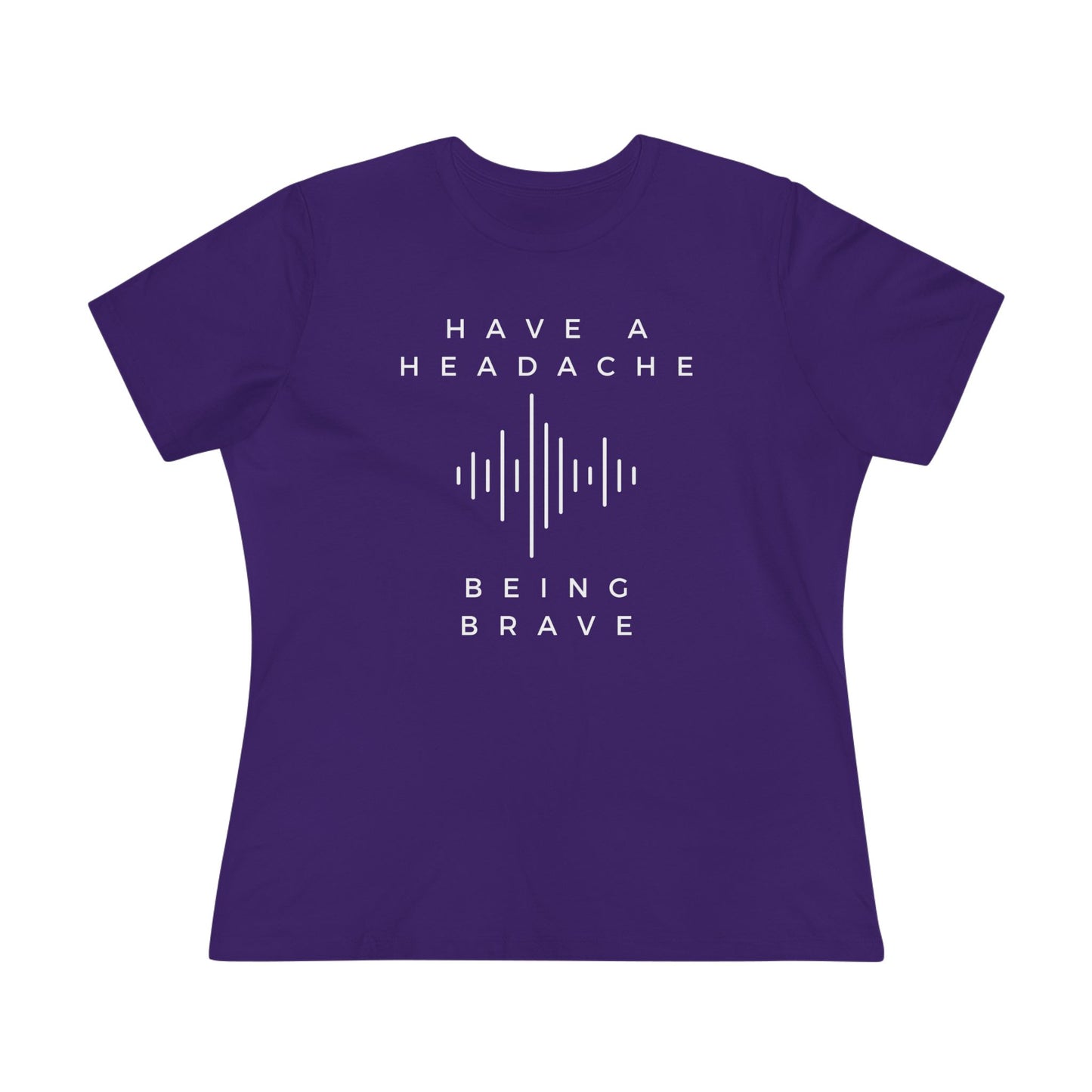 Have a Headache - Being Brave